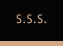 S.S.S.